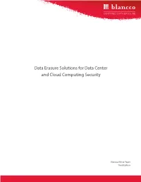 Data Erasure Solutions for Data Center and Cloud Computing Security