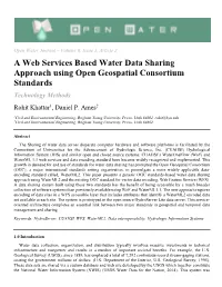 A Web Services Based Water Data Sharing Approach Using Open Geospatial Consortium Standards Technology Methods Rohit Khattar1, Daniel P