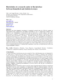 Biostatistics at a Research Center at the Interface Between Biomedical and Statistical Science