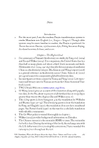 161 Introduction 1. for the Most Part, I Use the Modern Pinyin Transliteration System to Render Mandarin Into English (I.E
