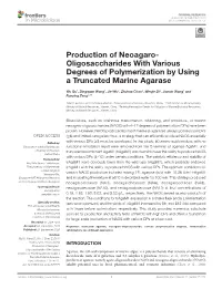 Production of Neoagaro-Oligosaccharides With﻿﻿ Various Degrees Of