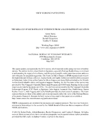 The Miracle of Microfinance? Evidence from a Randomized Evaluation