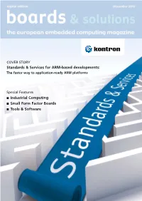Industrial Computing Small Form Factor Boards Tools & Software Standards & Services for ARM-Based Developmen
