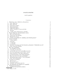 KNOTS KNOTES Contents 1. Motivation, Basic Definitions And