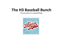 The H3 Baseball Bunch