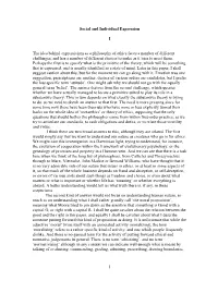 1 Social and Individual Expression I the Idea Behind Expressivism As a Philosophy of Ethics Faces a Number of Different Challeng