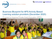 Business Blueprint for APS Activity Based Learning Solution Providers (December 2020) Program to Improve Private Early Education (PIPE)