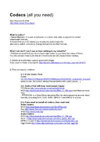 Codecs (All You Need)