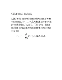 Conditional Entropy Lety Be a Discrete Random Variable with Outcomes