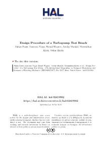 Design Procedure of a Turbopump Test Bench Julian Pauw, Lucrezia Veggi, Bernd Wagner, Joydip Mondal, Maximilian Klotz, Oskar Haidn