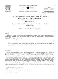 Fundamentals of a New Kind of Mathematics Based on the Golden Section