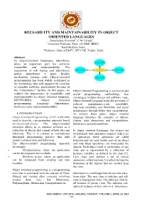 REUSABILITY and MAINTAINABILITY in OBJECT ORIENTED LANGUAGES Suvarnalata Hiremath1, C M Tavade2 1Associate Professor, Dept