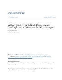 A Study Guide for Eigth Grade Developmental Reading Based on Cooper and Petrosky's Strategies Barbara Ann Trezise Central Washington University