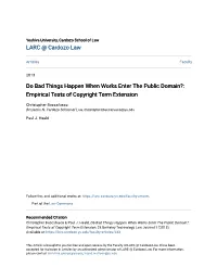 Do Bad Things Happen When Works Enter the Public Domain?: Empirical Tests of Copyright Term Extension