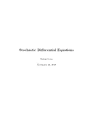 Stochastic Differential Equations