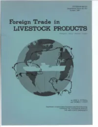 Foreign Trade in LIVESTOCK PRODUCTS Principles • Issues • Patterns • Trends