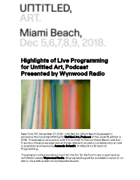 Highlights of Live Programming for Untitled Art, Podcast Presented by Wynwood Radio