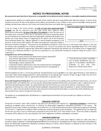 NOTICE to PROVISIONAL VOTER (For Provisional Voter That Did Not (1) Present an Acceptable Form of Photo ID and (2) Complete a Reasonable Impediment Declaration)