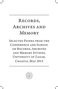 Selected Papers from the Conference and School on Records, Archives and Memory