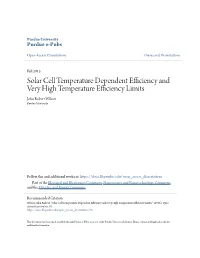 Solar Cell Temperature Dependent Efficiency and Very High Temperature Efficiency Limits John Robert Wilcox Purdue University