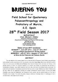 BRIEFING YOU About Our Field School for Quaternary Palaeoanthropology and Prehistory of Murcia, S.E