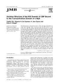 Solution Structure of the KIX Domain of CBP Bound to the Transactivation Domain of C-Myb