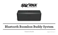 Bluetooth Boombox Buddy System