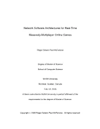 Network Software Architectures for Real-Time Massively-Multiplayer
