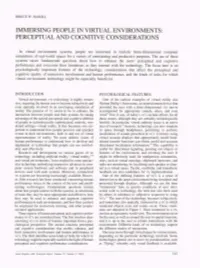Immersing People in Virtual Environments: Perceptual and Cognitive Considerations