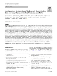 Island Questions: the Chronology of the Brochtorff Circle at Xagħra, Gozo, and Its Significance for the Neolithic Sequence on Malta