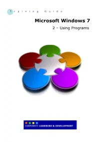 Microsoft Windows 7 2 – Using Programs