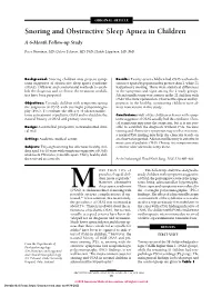 Snoring and Obstructive Sleep Apnea in Children a 6-Month Follow-Up Study