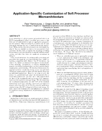 Application-Specific Customization of Soft Processor Microarchitecture