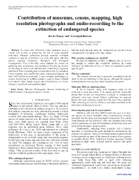 Contribution of Museums, Census, Mapping, High Resolution Photographs and Audio-Recording to the Extinction of Endangered Species
