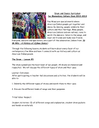Drum and Dance Curriculum for Elementary Culture Class 2012-2013