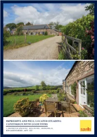 Impressive and Well Located Steading Conversion With