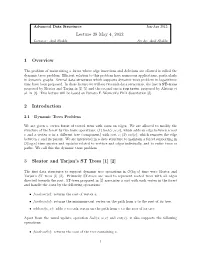Lecture 28 May 4, 2012 1 Overview 2 Introduction 3 Sleator and Tarjan's