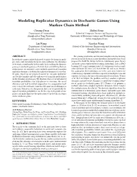 Modeling Replicator Dynamics in Stochastic Games Using Markov Chain Method