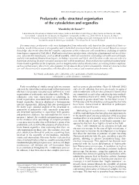 Prokaryotic Cells: Structural Organisation of the Cytoskeleton and Organelles