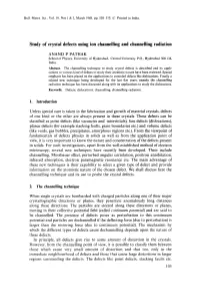 Study of Crystal Defects Using Ion Channelling and Channelling Radiation