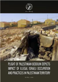 Plight of Palestinian Bedouin Depicts Impact of Illegal Israeli Occupation and Practices in Palestinian Territory