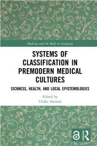 Systems of Classification in Premodern Medical Cultures; Sickness