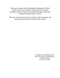 This Report Is Made Possible Through the Department of Public Safety Canada, in Co-Operation With…