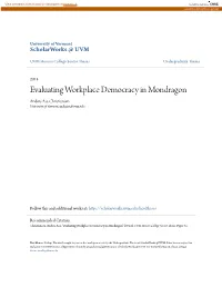 Evaluating Workplace Democracy in Mondragon Anders Asa Christiansen University of Vermont, Aachrist@Uvm.Edu