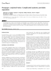 Parapagus Conjoined Twins: Complicated Anatomy Precludes Separation