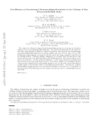 The Efficiency of Gravitational Bremsstrahlung Production in The