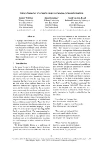 Using Character Overlap to Improve Language Transformation