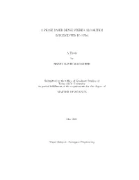 A PHASE BASED DENSE STEREO ALGORITHM IMPLEMENTED in CUDA a Thesis by BRENT DAVID MACOMBER Submitted to the Office of Graduate St