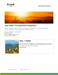 Day One of the Largest States Within Myanmar