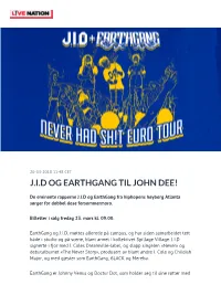 J.I.D Og Earthgang Til John Dee!